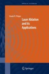 book Laser Ablation and its Applications