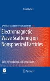 book Electromagnetic Wave Scattering on Nonspherical Particles: Basic Methodology and Simulations