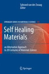 book Self Healing Materials: An Alternative Approach to 20 Centuries of Materials Science