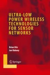 book Ultra-Low Power Wireless Technologies for Sensor Networks