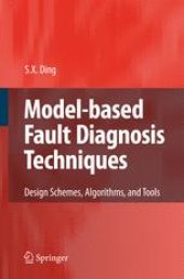 book Model-based Fault Diagnosis Techniques: Design Schemes, Algorithms, and Tools