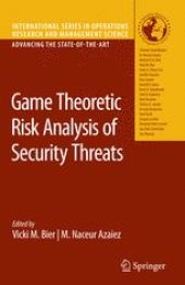 book Game Theoretic Risk Analysis of Security Threats