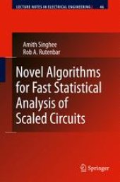 book Novel Algorithms for Fast Statistical Analysis of Scaled Circuits