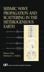 book Seismic Wave Propagation and Scattering in the Heterogeneous Earth