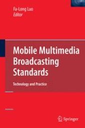 book Mobile Multimedia Broadcasting Standards: Technology and Practice