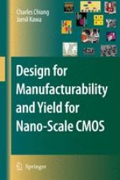 book Design for Manufacturability and Yield for Nano-Scale CMOS