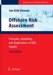 book Offshore Risk Assessment: Principles, Modelling and Applications of QRA Studies