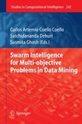 book Swarm Intelligence for Multi-objective Problems in Data Mining