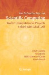 book An Introduction to Scientific Computing: Twelve Computational Projects Solved with MATLAB