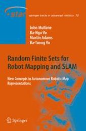 book Random Finite Sets for Robot Mapping and SLAM: New Concepts in Autonomous Robotic Map Representations