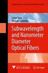 book Subwavelength and Nanometer Diameter Optical Fibers