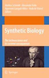 book Synthetic Biology: The technoscience and its societal consequences