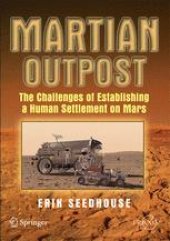 book Martian Outpost: The Challenges of Establishing a Human Settlement on Mars