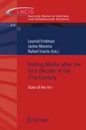 book Sliding Modes after the First Decade of the 21st Century: State of the Art