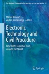 book Electronic Technology and Civil Procedure: New Paths to Justice from Around the World