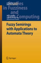 book Fuzzy Semirings with Applications to Automata Theory