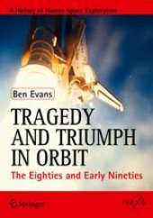 book Tragedy and Triumph in Orbit: The Eighties and Early Nineties