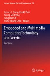 book Embedded and Multimedia Computing Technology and Service: EMC 2012