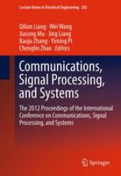 book Communications, Signal Processing, and Systems: The 2012 Proceedings of the International Conference on Communications, Signal Processing, and Systems