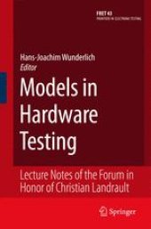 book Models in Hardware Testing: Lecture Notes of the Forum in Honor of Christian Landrault