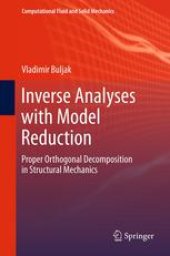 book Inverse Analyses with Model Reduction: Proper Orthogonal Decomposition in Structural Mechanics