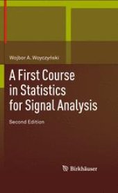 book A First Course in Statistics for Signal Analysis