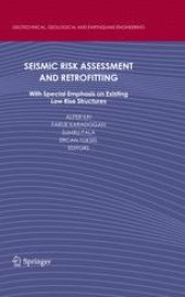 book Seismic Risk Assessment and Retrofitting: With Special Emphasis on Existing Low Rise Structures