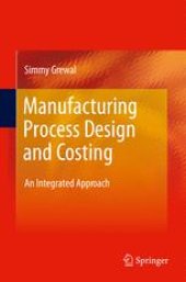 book Manufacturing Process Design and Costing: An Integrated Approach