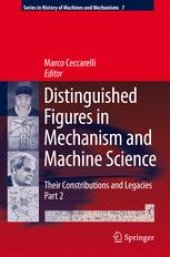 book Distinguished Figures in Mechanism and Machine Science: Their Contributions and Legacies, Part 2