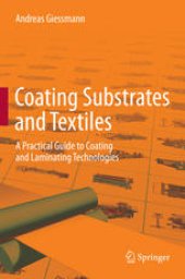 book Coating Substrates and Textiles: A Practical Guide to Coating and Laminating Technologies