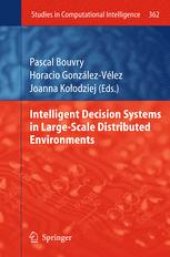 book Intelligent Decision Systems in Large-Scale Distributed Environments