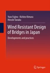 book Wind Resistant Design of Bridges in Japan: Developments and Practices