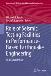 book Role of Seismic Testing Facilities in Performance-Based Earthquake Engineering: SERIES Workshop