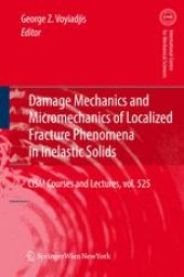 book Damage Mechanics and Micromechanics of Localized Fracture Phenomena in Inelastic Solids