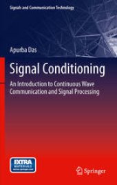 book Signal Conditioning: An Introduction to Continuous Wave Communication and Signal Processing