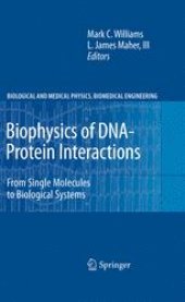 book Biophysics of DNA-Protein Interactions: From Single Molecules to Biological Systems