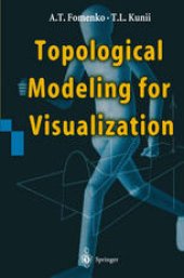 book Topological Modeling for Visualization