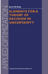 book Elements for a Theory of Decision in Uncertainty