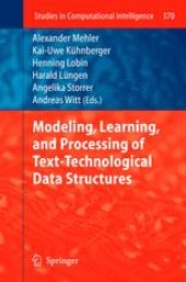 book Modeling, Learning, and Processing of Text Technological Data Structures