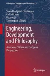 book Engineering, Development and Philosophy: American, Chinese and European Perspectives