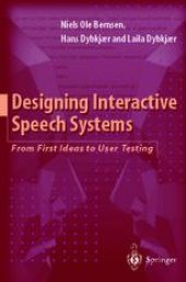 book Designing Interactive Speech Systems: From First Ideas to User Testing