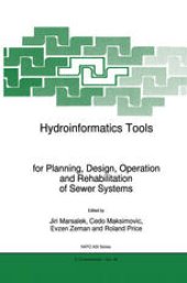 book Hydroinformatics Tools for Planning, Design, Operation and Rehabilitation of Sewer Systems