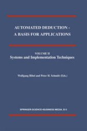 book Automated Deduction — A Basis for Applications: Volume II: Systems and Implementation Techniques