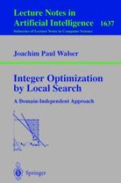 book Integer Optimization by Local Search: A Domain-Independent Approach