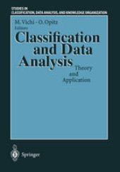 book Classification and Data Analysis: Theory and Application Proceedings of the Biannual Meeting of the Classification Group of Società Italiana di Statistica (SIS) Pescara, July 3–4, 1997