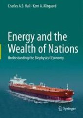 book Energy and the Wealth of Nations: Understanding the Biophysical Economy