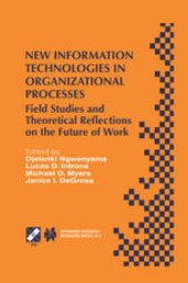 book New Information Technologies in Organizational Processes: Field Studies and Theoretical Reflections on the Future of Work