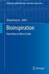 book Bioinspiration: From Nano to Micro Scales