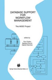 book Database Support for Workflow Management: The WIDE Project