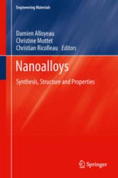 book Nanoalloys: Synthesis, Structure and Properties